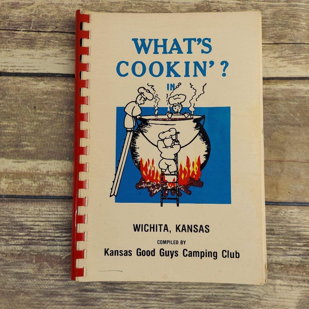 Whats Cookin In WIchita Kansas Cookbook Good Guys